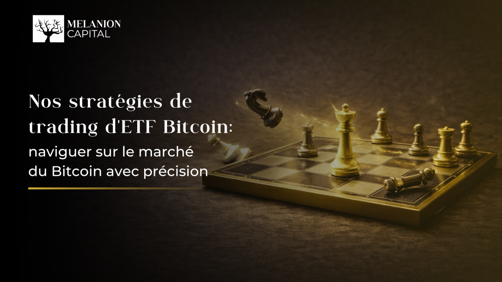 Stratégie de Trading sur les ETF Bitcoin : Parcourir le marché du Bitcoin avec précision.