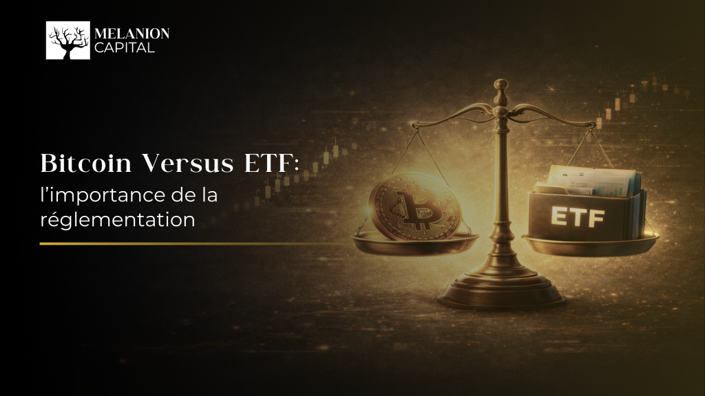 Le Bitcoin Vs les ETF : L’importance de la réglementation