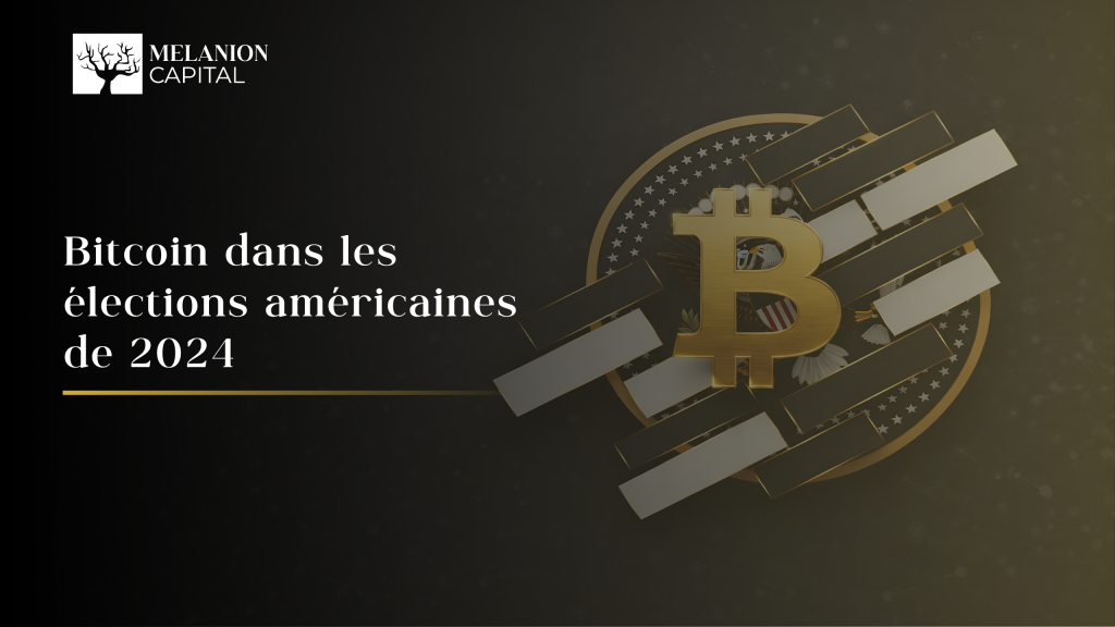 Bitcoin et les élections américaines de 2024