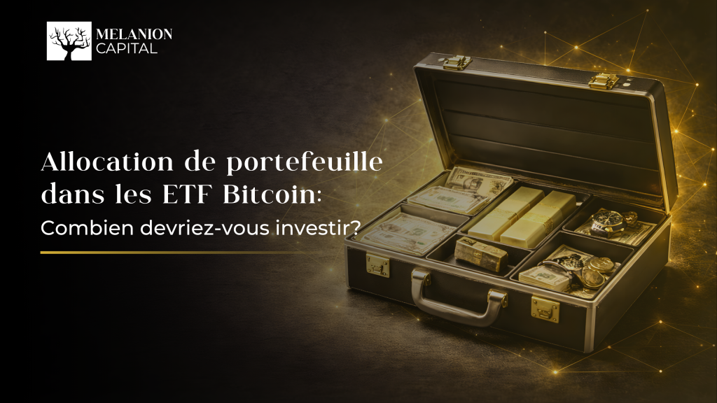 Allocation du Portefeuille dans les ETF Bitcoin: Combien devriez-vous investir?